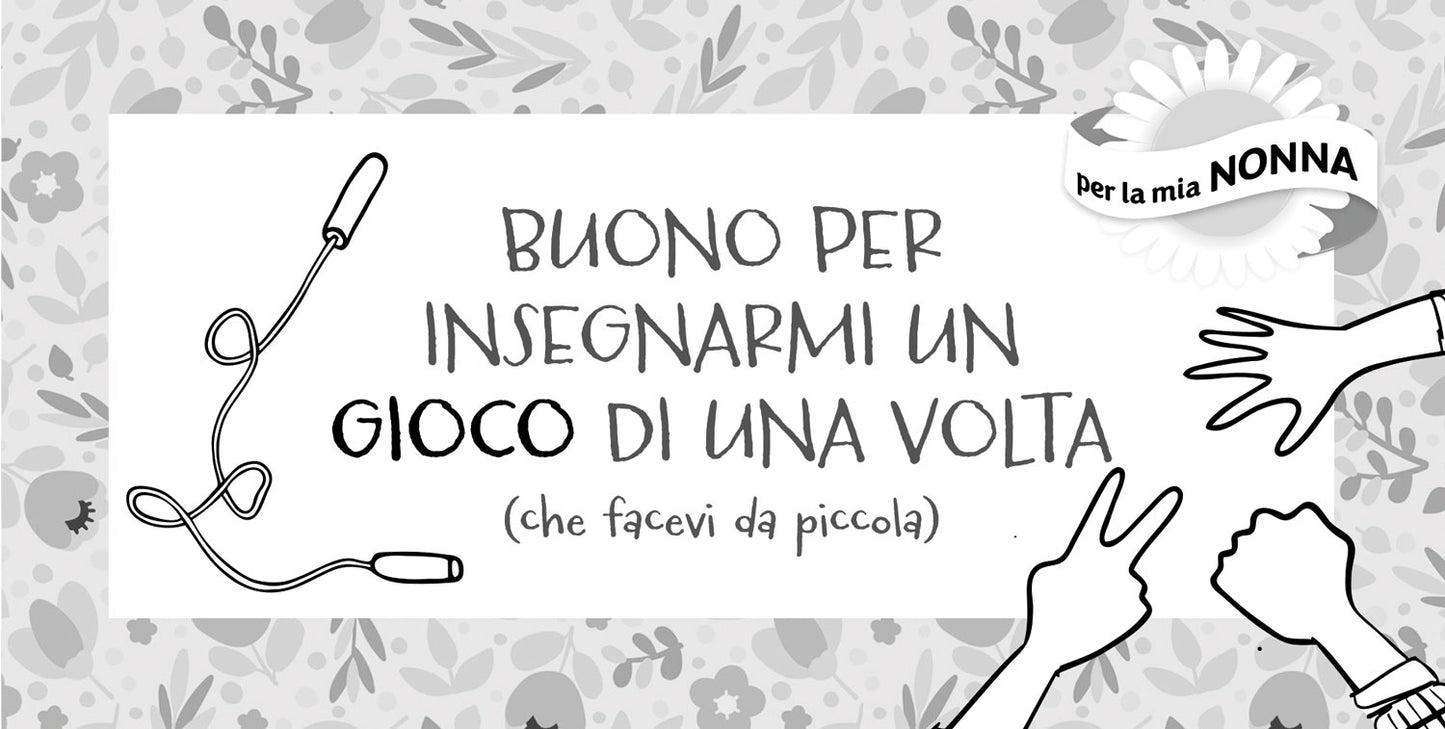 Coupon per la nonna. Buoni per momenti unici da vivere insieme!