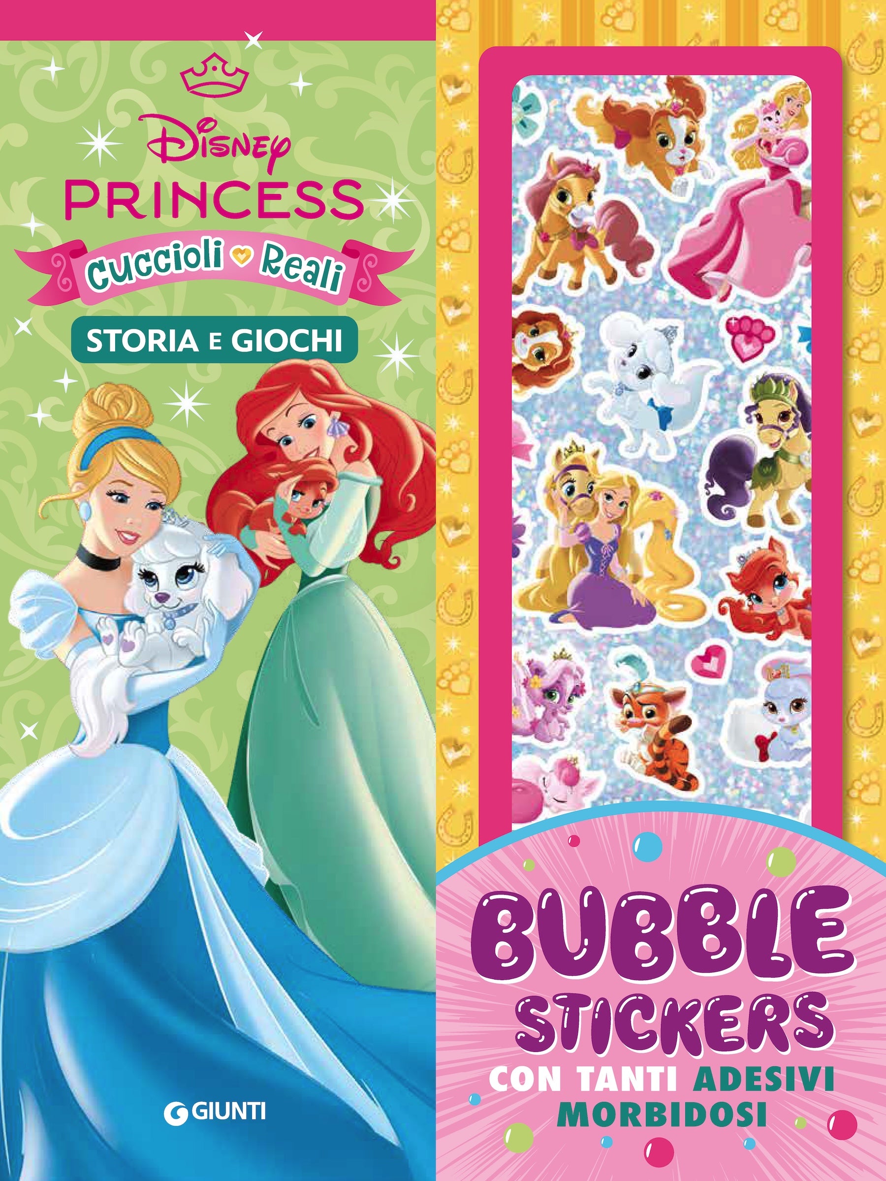Disney Princess Bubble Stickers Cuccioli reali. Storia e giochi con tanti adesivi morbidosi