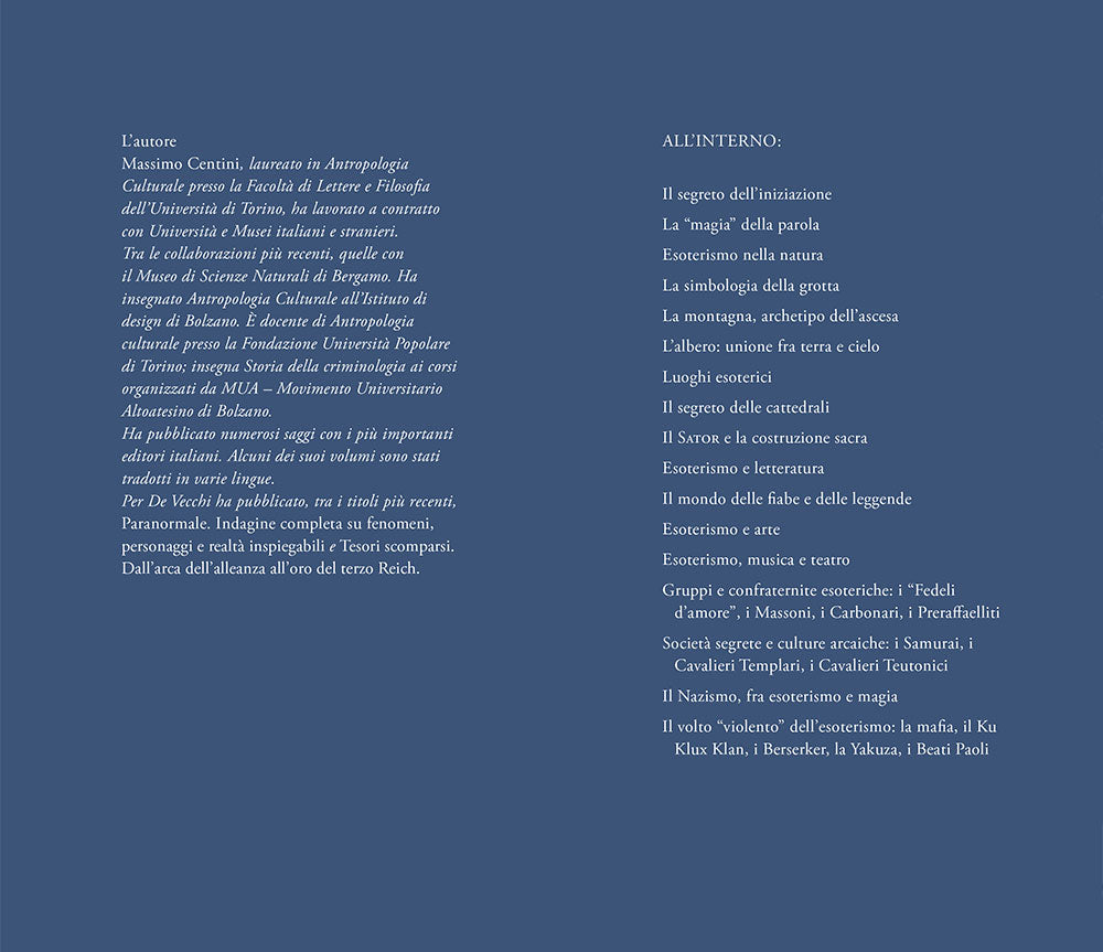 Le vie dell'esoterismo. Tracce, simboli, misteri e codici segreti