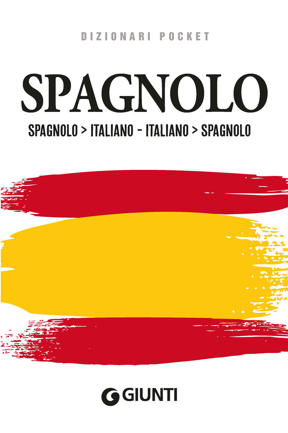 Dizionario spagnolo-italiano italiano-spagnolo