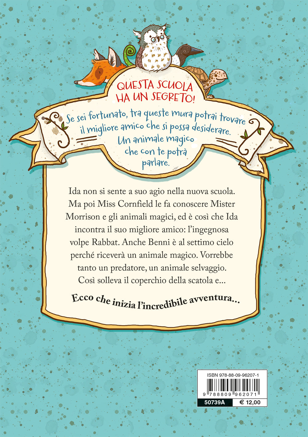 La scuola degli animali magici. Vol. 1