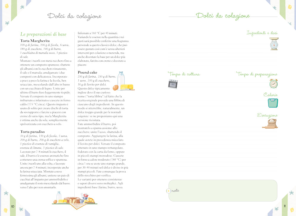 Il mio ricettario di casa. Dolci e dessert. Per raccogliere le mie ricette più buone