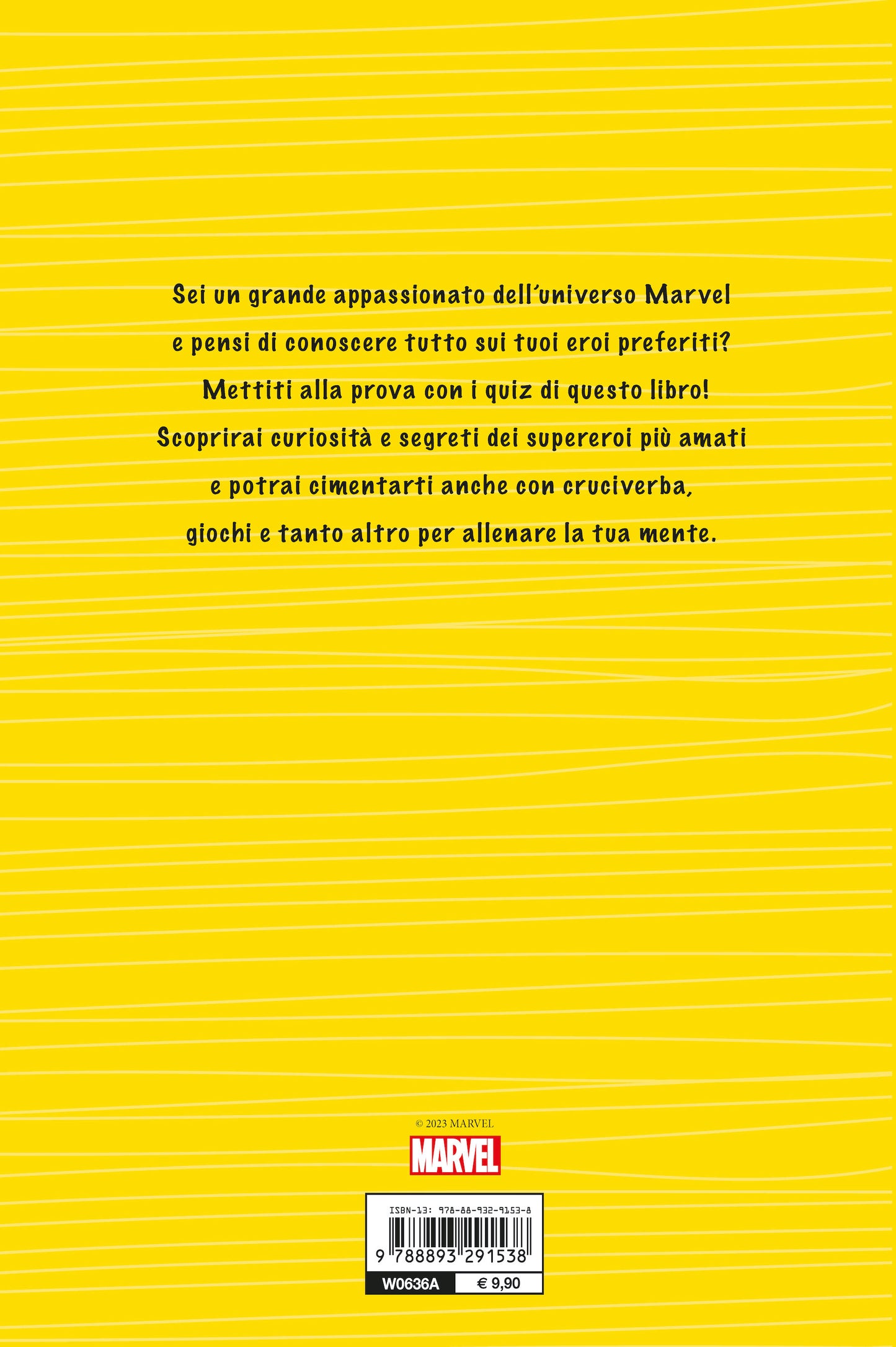 Marvel Passatempi per Super Fan - Per cervelli di tutte le età. Quiz, giochi, cruciverba, curiosità