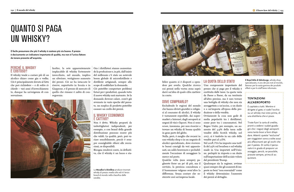 Il mondo del whisky. Conoscerlo, sceglierlo e imparare e degustarlo
