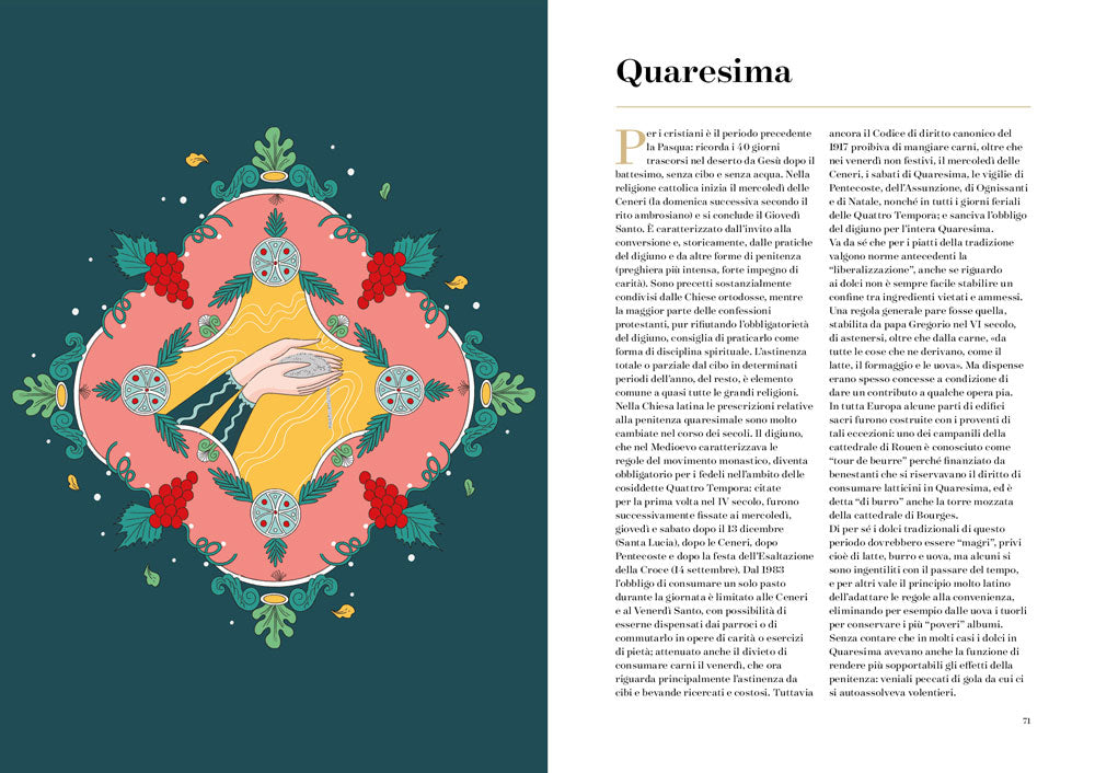 I dolci delle feste. 250 ricette per celebrare tutte le ricorrenze dell'anno