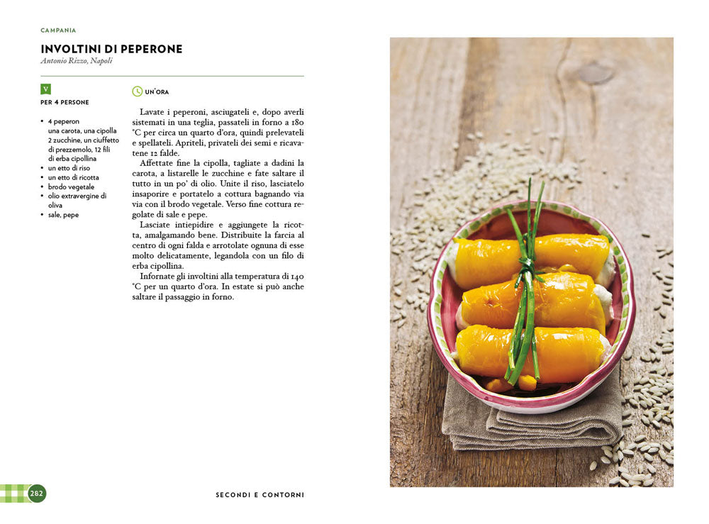 Ricette vegetariane d'Italia. 300 piatti della tradizione