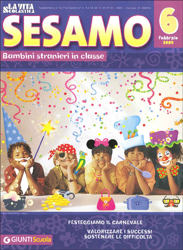La Vita Scolastica - Sesamo n. 6, febbraio 2009. Bambini stranieri in classe. Supplemento al numero 9-10 de La Vita Scolastica 1° febbraio 2009