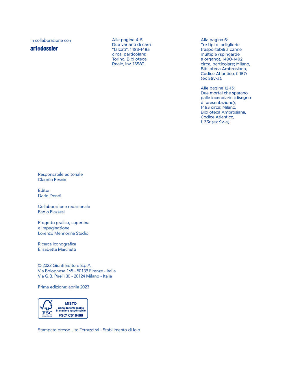 Le macchine da guerra. Leonardo da Vinci. Artista / scienziato