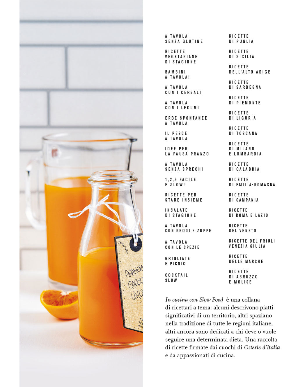 Estratti e succhi slow. Tutti gli abbinamenti secondo stagione