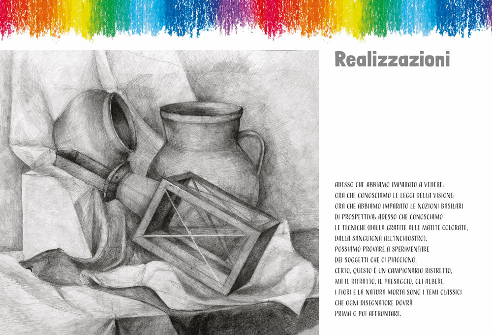 Corso di disegno. Materiali, metodi, realizzazioni