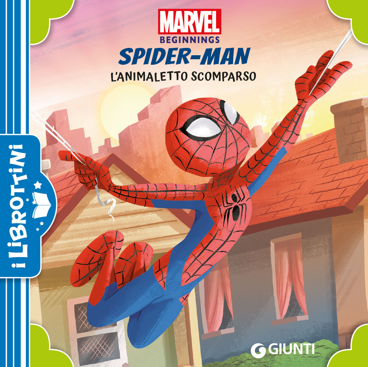 Spider-Man L'animaletto scomparso I Librottini. Marvel Beginnings