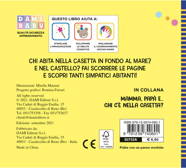 Chi c'è nella casetta