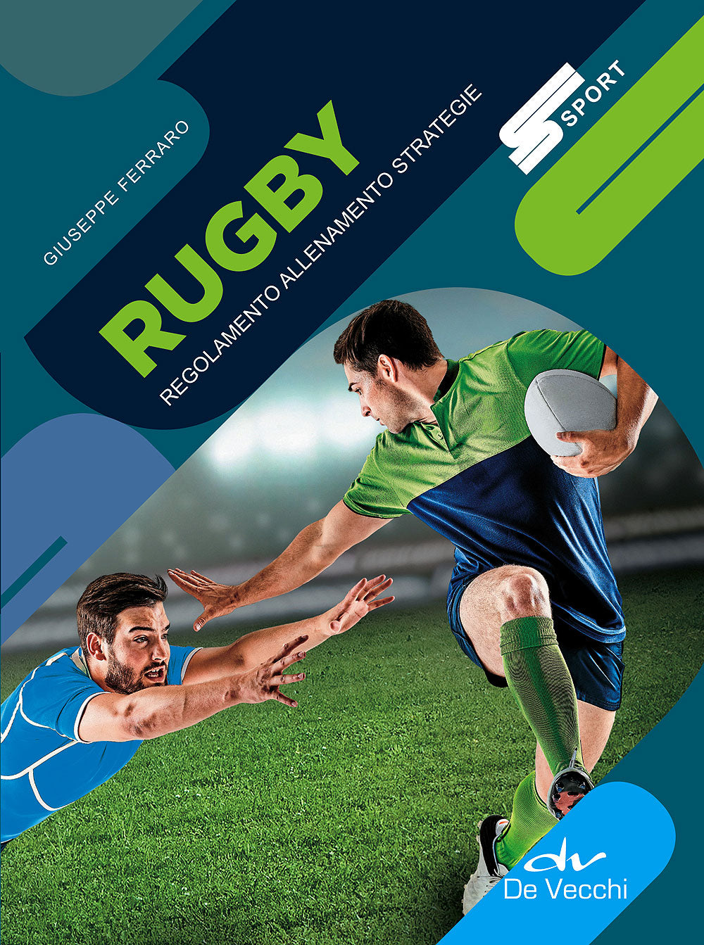 Rugby. Regolamento - Allenamento - Strategie