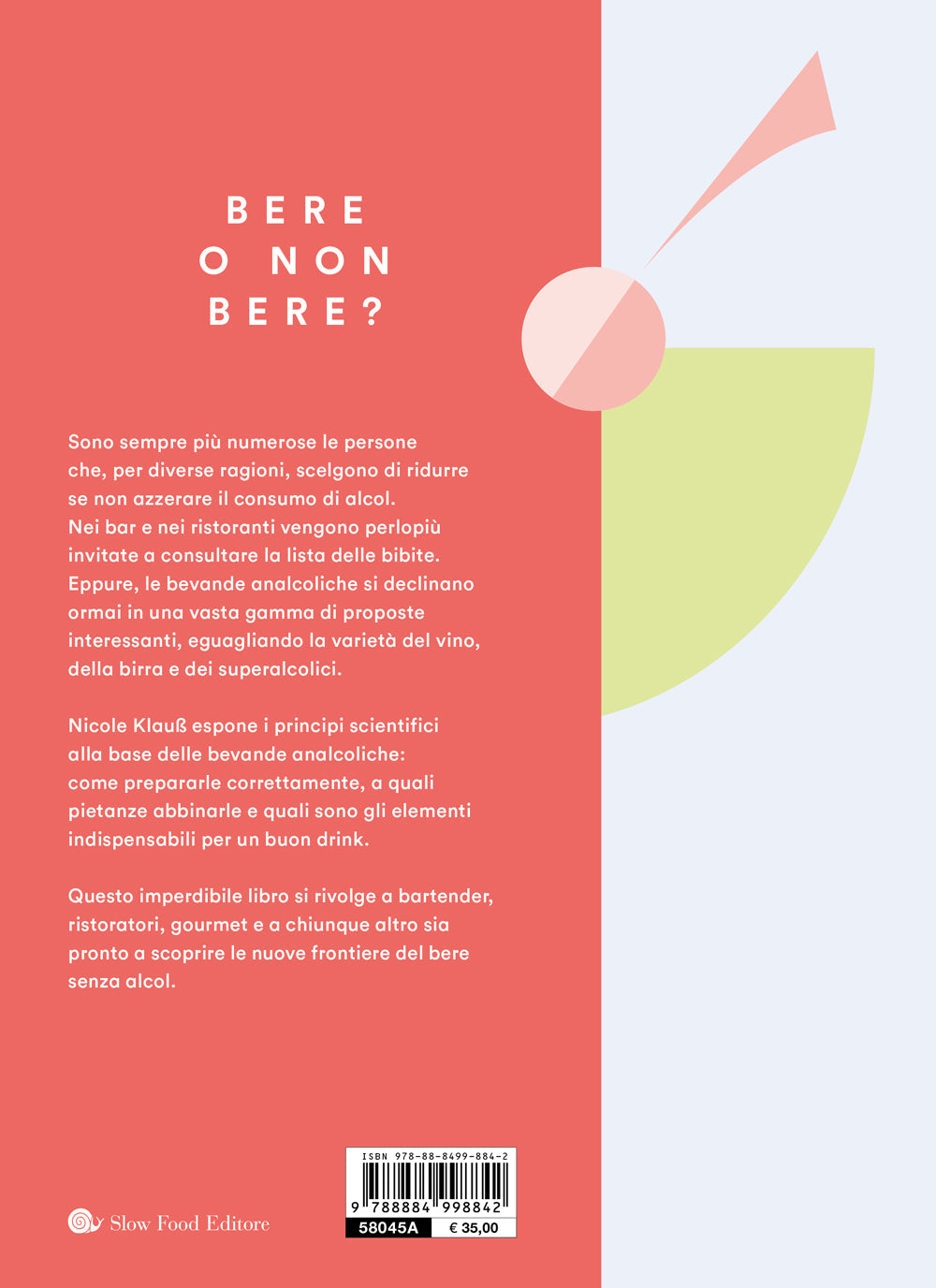 SENZA ALCOL.. . TUTTO IL MONDO DEL BERE ANALCOLICO