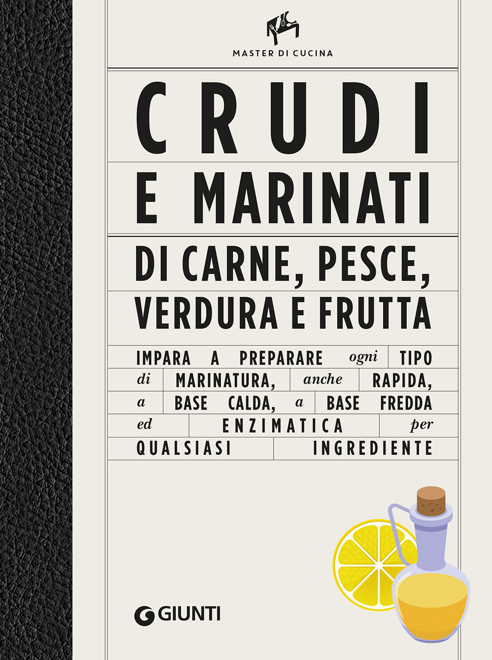 Crudi e marinati di carne, pesce, verdura e frutta. Master di cucina.