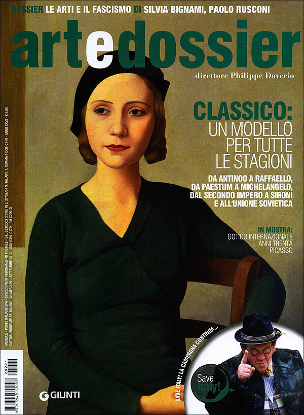 Art e dossier n. 291, settembre 2012. allegato a questo numero il dossier: Le arti e il fascismo. Italia anni Trenta di Sivia Bignami e Paolo Rusconi