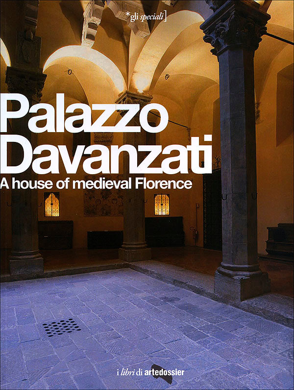 Palazzo Davanzati. A house of medieval Florence