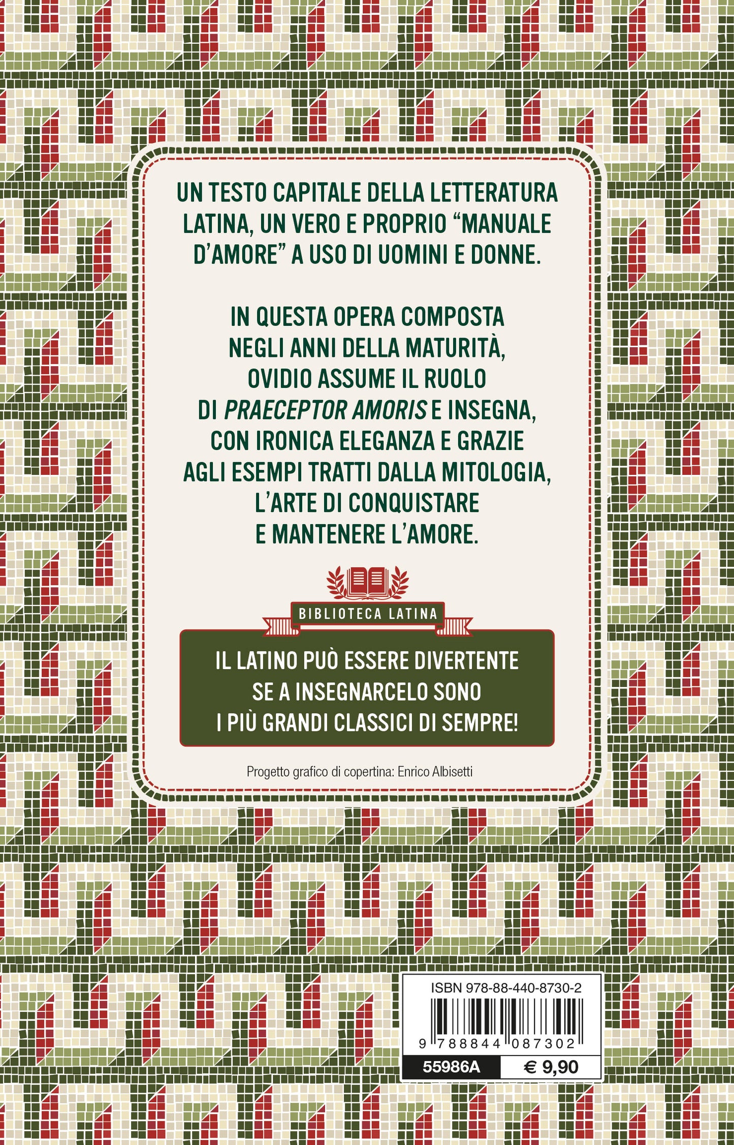 Ars Amatoria - L'arte di amare. Con testo latino a fronte e note linguistiche