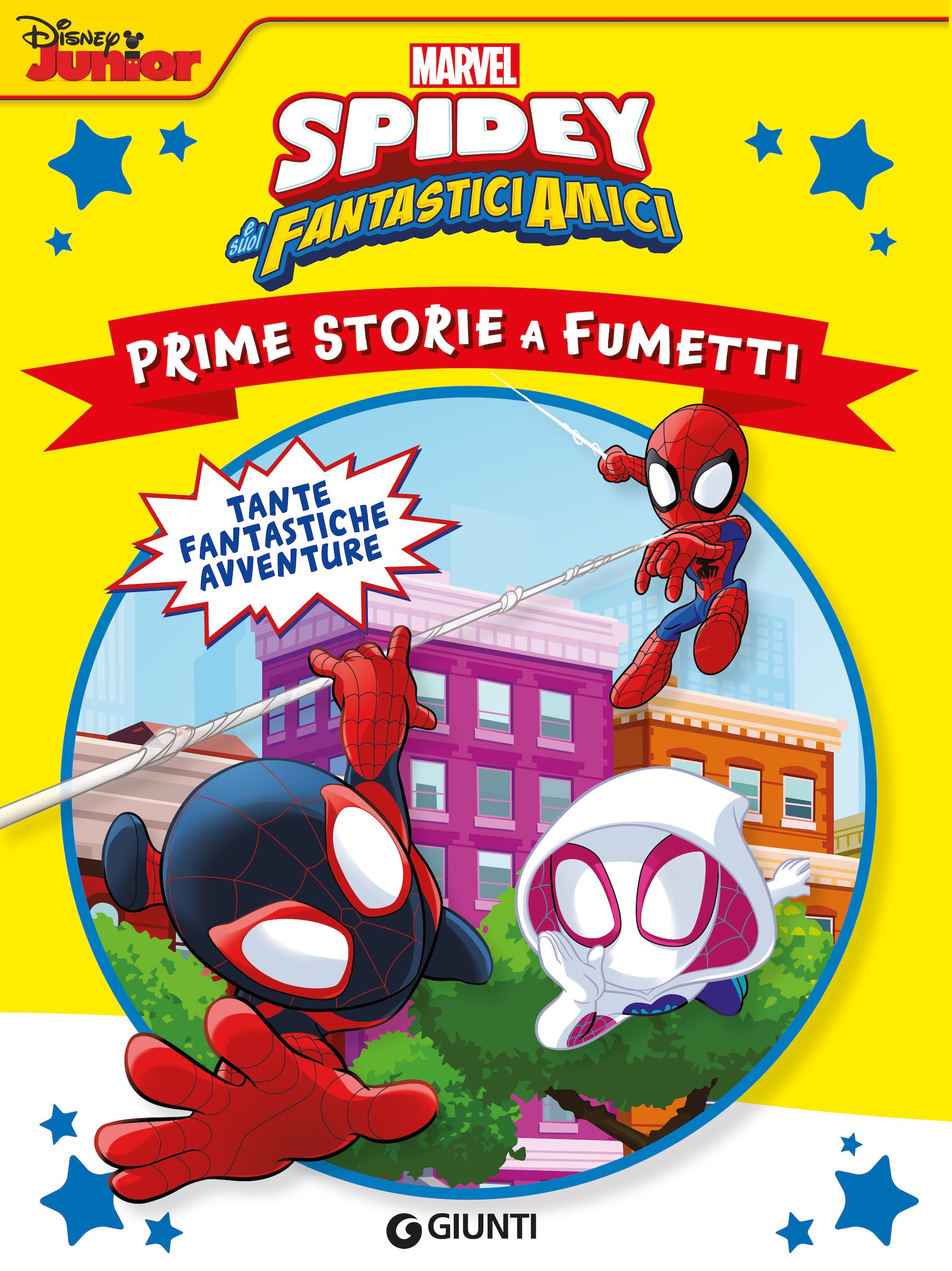 Spidey e i suoi fantastici amici Prime storie a fumetti . Tante fantastiche avventure