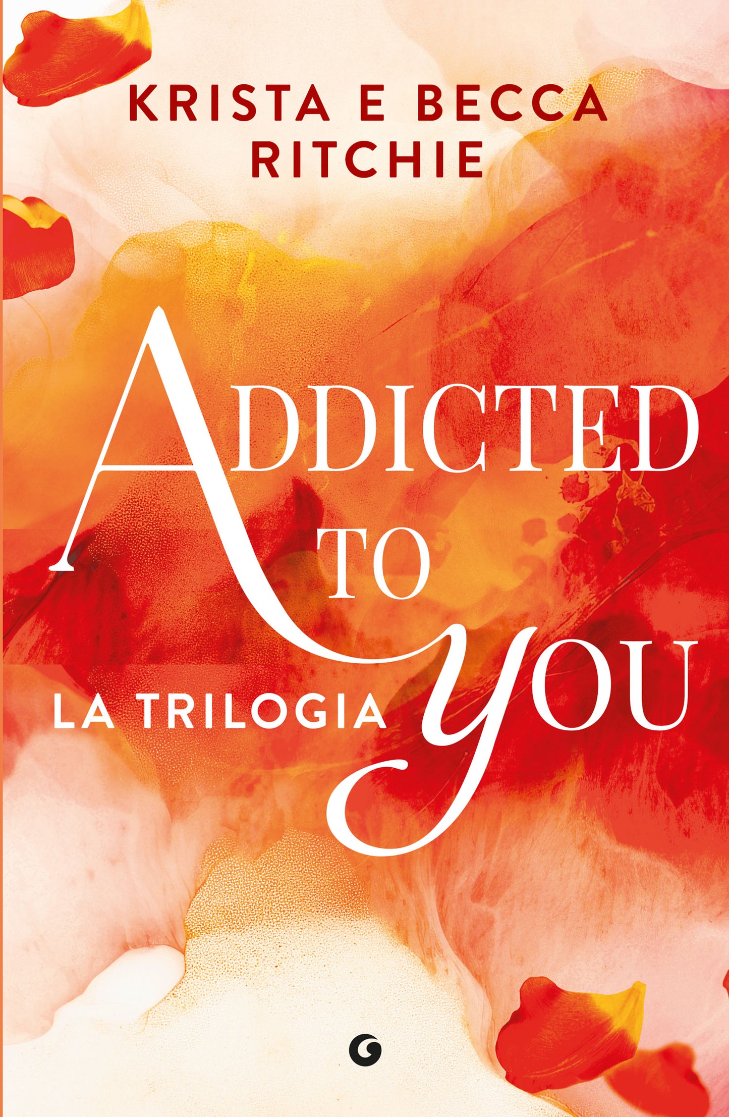 Addicted to you – La trilogia