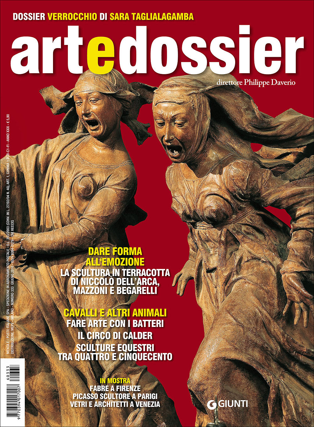 Art e dossier n. 333, giugno 2016. allegato a questo numero il dossier: Verrocchio di Sara Taglialagamba
