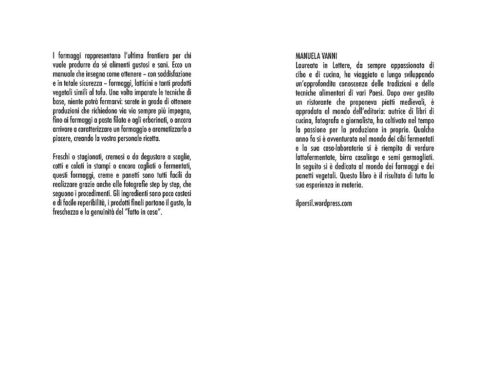 Formaggi fatti in casa. Freschi, cremosi, stagionati - Latticini e preparazioni vegetali