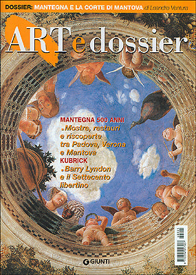 Art e dossier n. 225, settembre 2006. allegato a questo numero il dossier: MANTEGNA E LA CORTE DI MANTOVA di Leandro Ventura