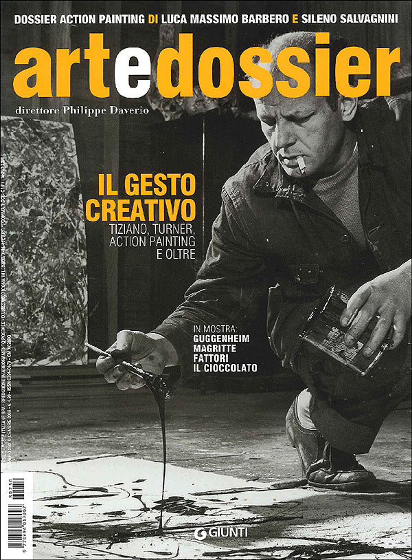 Art e dossier n. 250, dicembre 2008. allegato a questo numero il dossier: Action painting di Luca Massimo Barbero e Sileno Salavgnini
