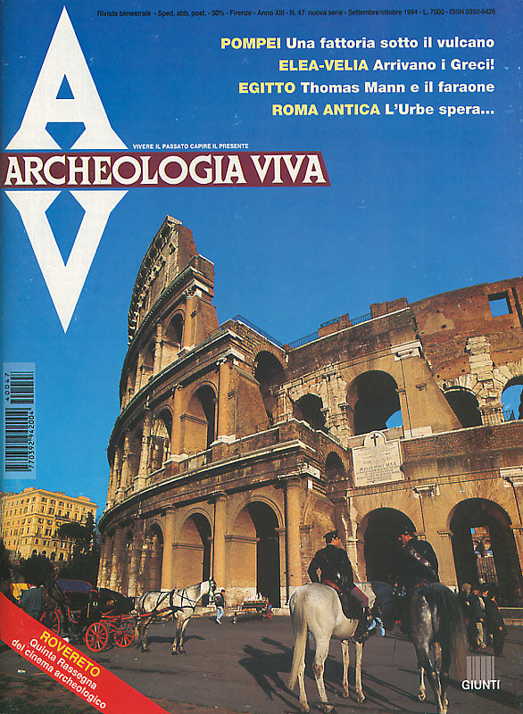 Archeologia Viva n. 47 - settembre/ottobre 1994. Rivista bimestrale