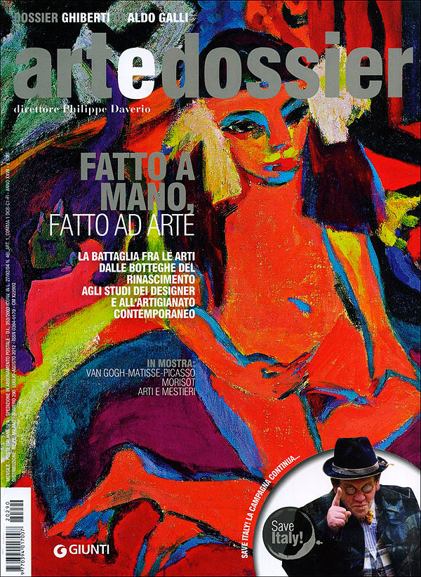 Art e dossier n. 290, Luglio/Agosto 2012. allegato a questo numero il dossier: Ghiberti di Aldo Galli