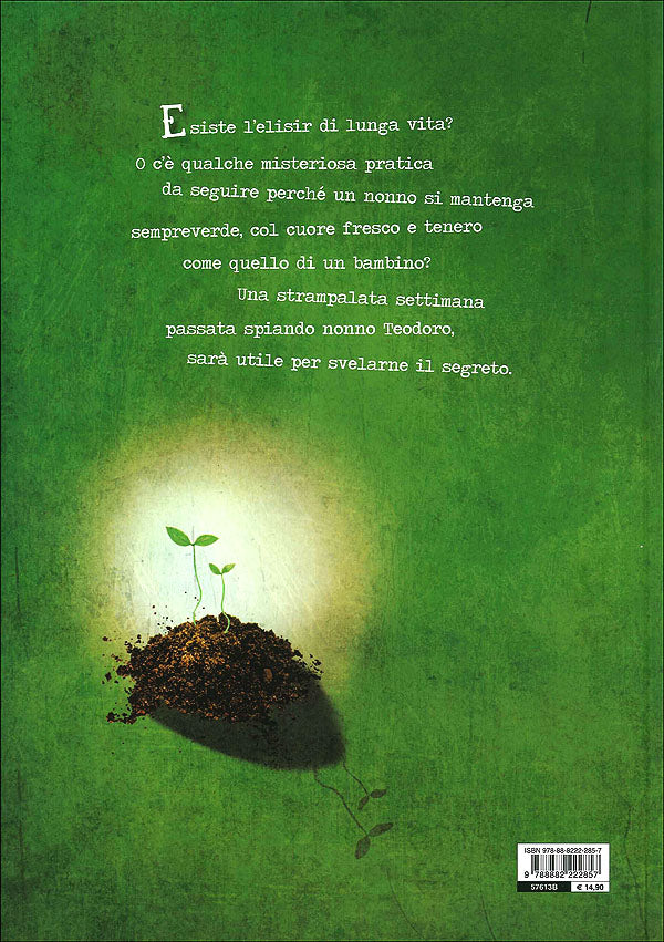 Sempreverde. Il segreto di nonno Teodoro