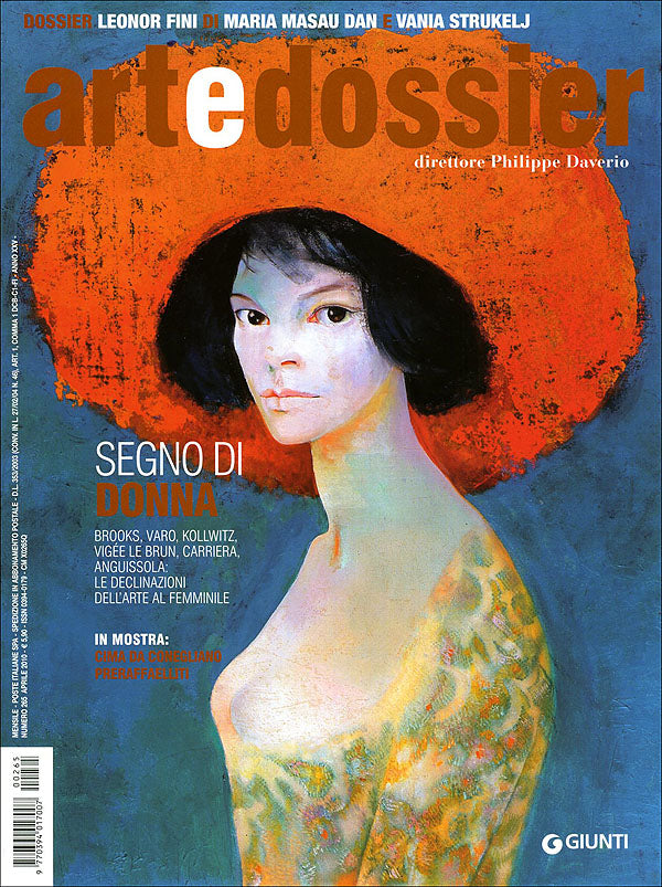 Art e dossier n. 265, aprile 2010. allegato a questo numero il dossier: Leonor Fini di Maria Masau Dan e Vanja Strukelj