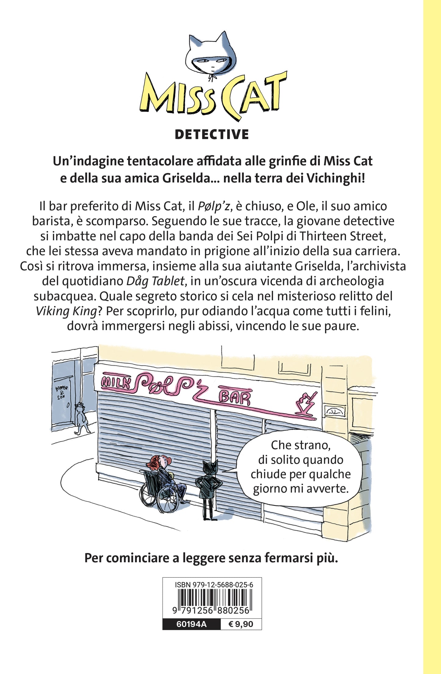 MISS CAT - Il tesoro del Viking King. Il tesoro del Viking King