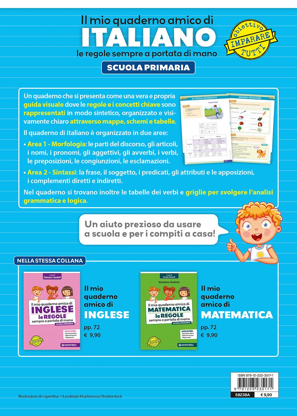 IL MIO QUADERNO AMICO DI ITALIANO. Le regole sempre a portata di mano