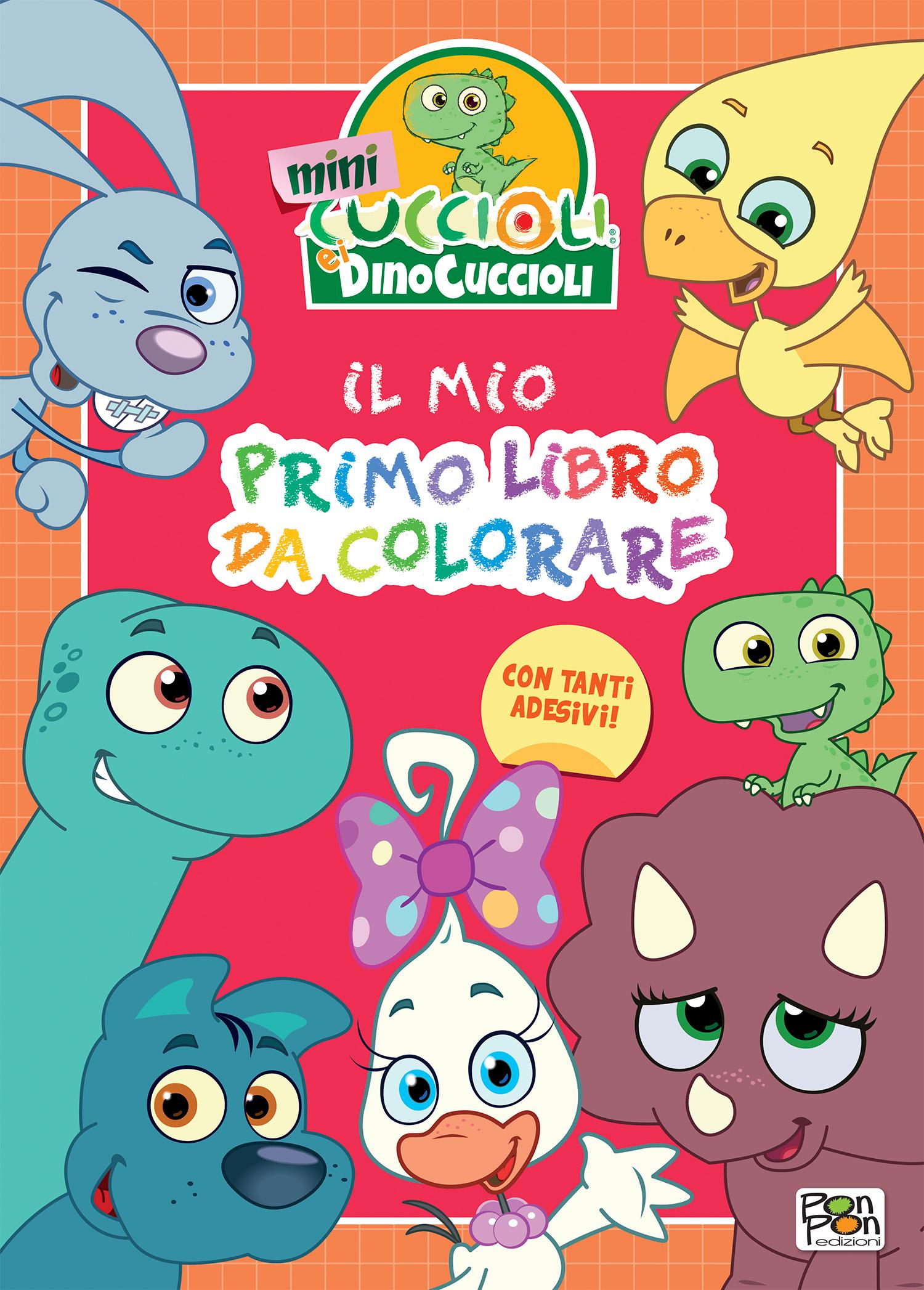 Mini Cuccioli e i DinoCuccioli. Il mio primo libro da colorare