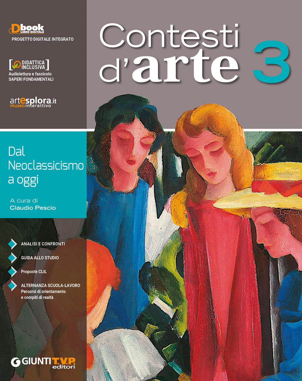 Contesti d'arte 3 - Dal Neoclassicismo a oggi
