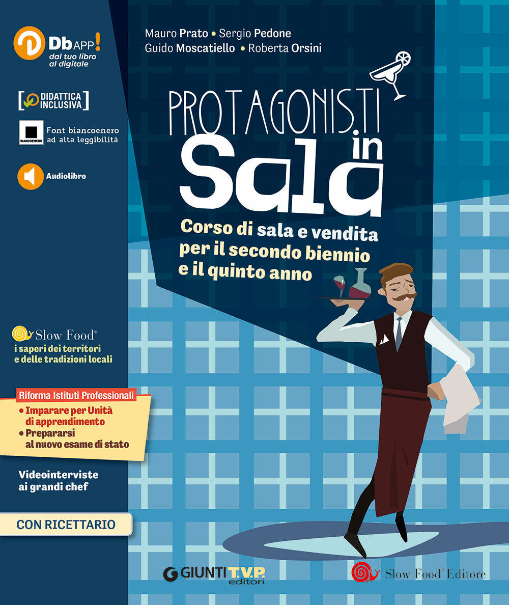 Protagonisti in sala + Ricettario. Corso di sala e vendita per il secondo biennio e quinto anno
