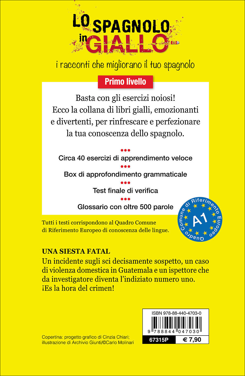 Una siesta fatal. I racconti che migliorano il tuo spagnolo - Primo livello