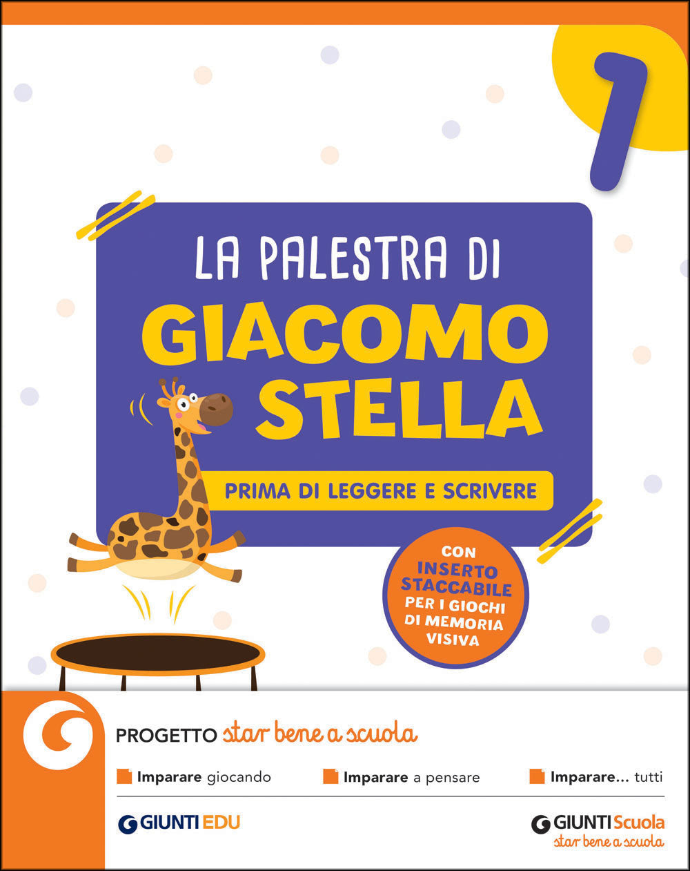 Lago Blu 1 - La palestra di Giacomo Stella. Prima di leggere e scrivere