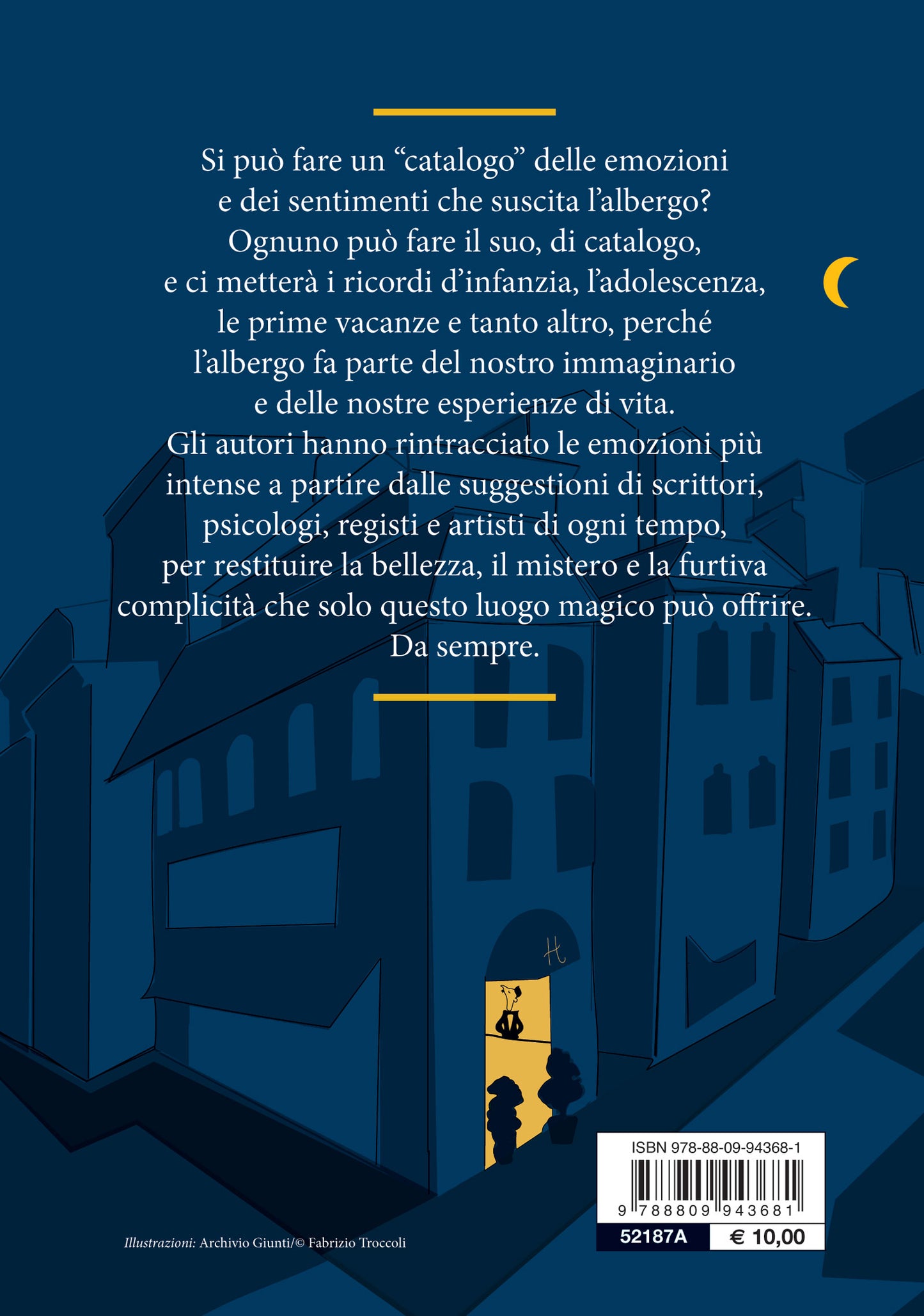 21 emozioni per dirlo. Dalla gioia alla curiosità, dalla solitudine alla libertà, un affascinante viaggio in compagnia di scrittori e artisti