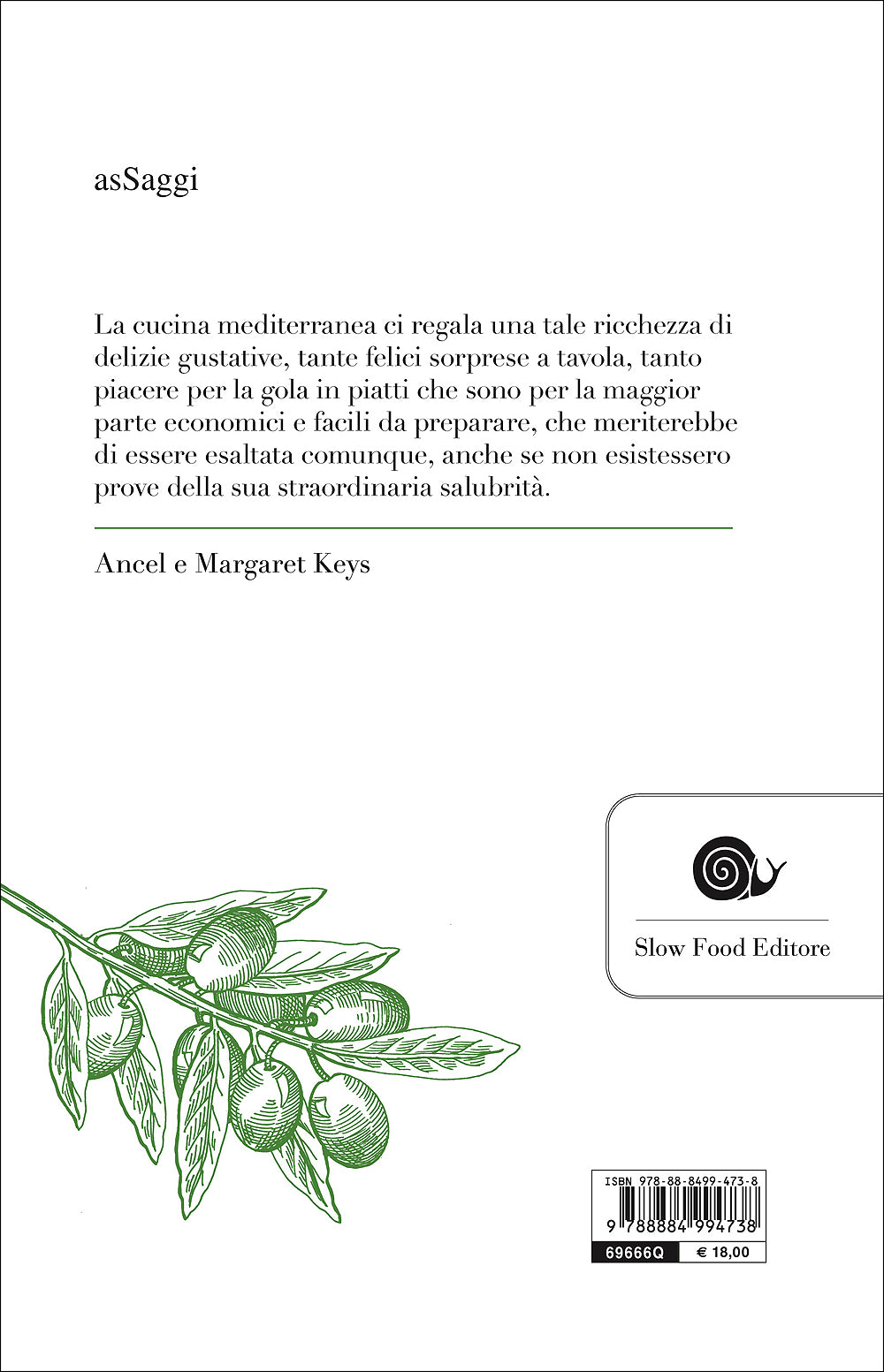 La dieta mediterranea. Come mangiare bene e stare bene