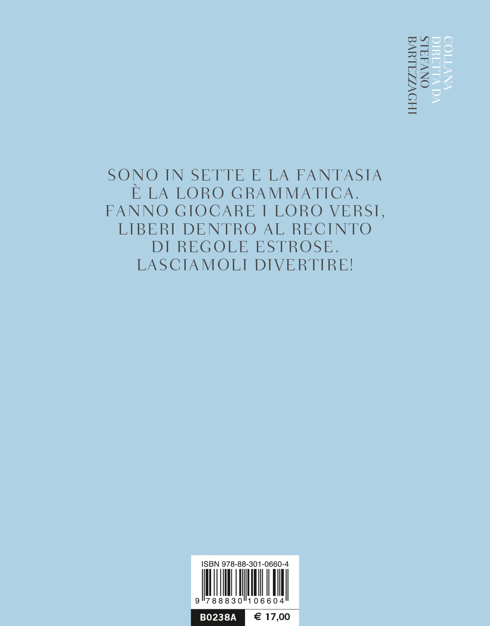 Biancaneve e i settenari. Antologia di poesia giocosa