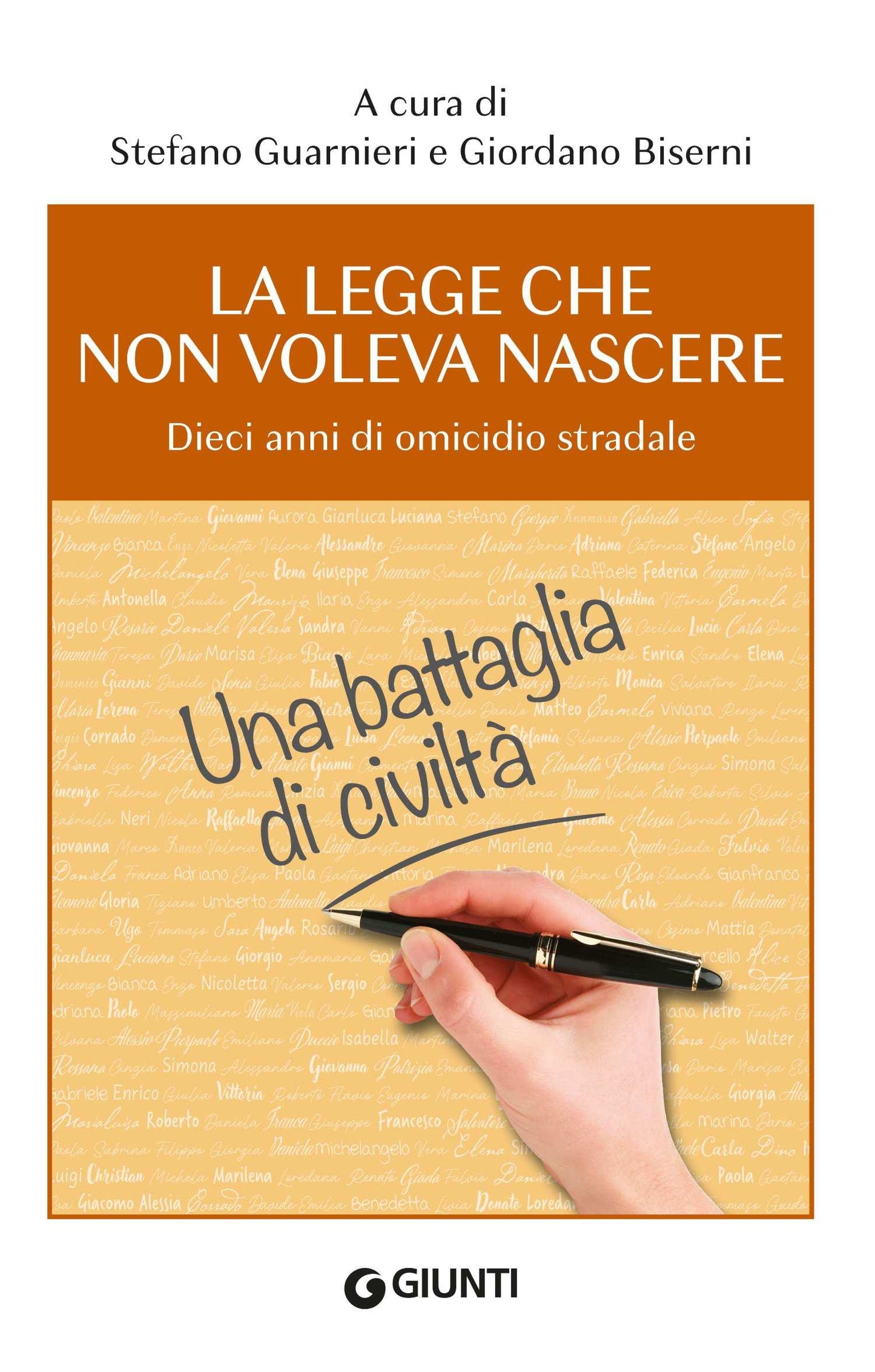 La legge che non voleva nascere. Dieci anni di omicidio stradale