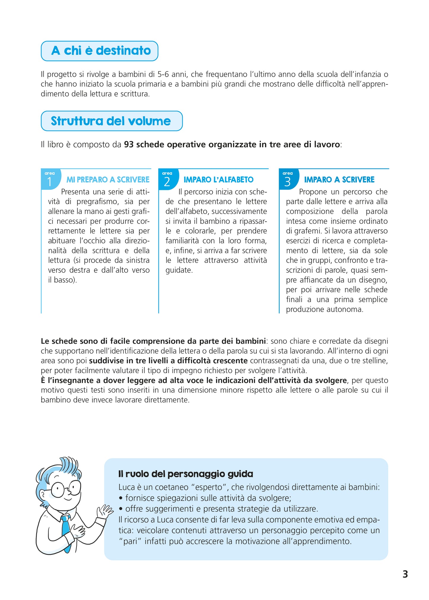 Dal pregrafismo alle prime parole. Abilità di scrittura: attività per l'avviamento e il recupero
