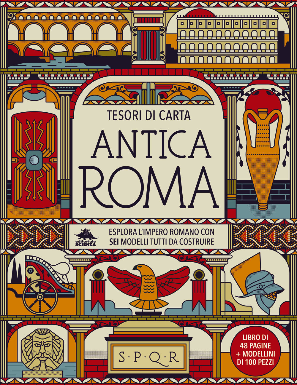 Antica Roma. Esplora l’Impero Romano con sei modelli tutti da costruire