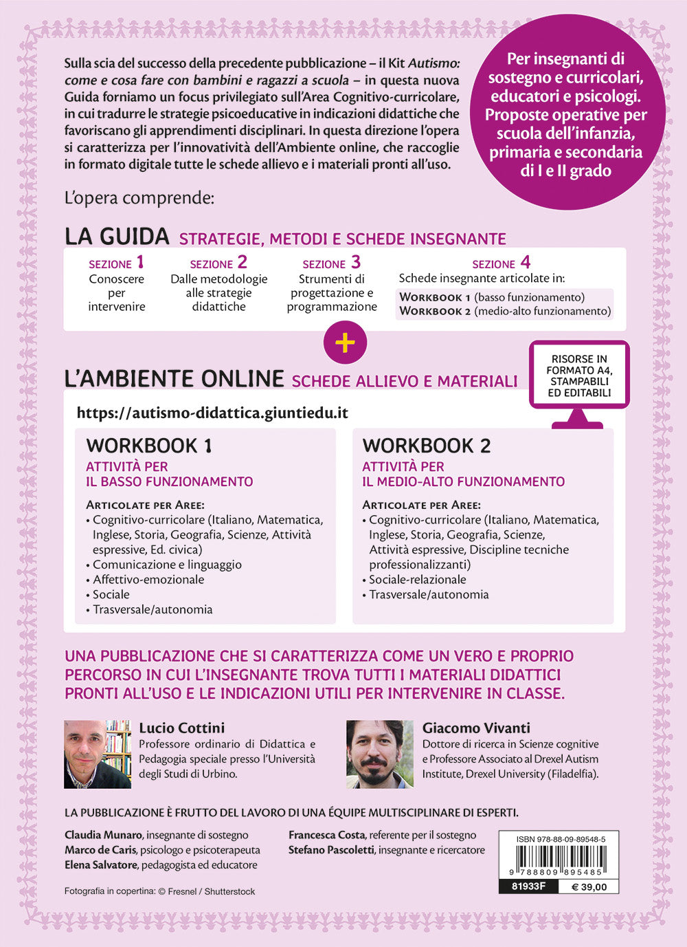 Autismo e Didattica. Potenziare gli interventi in classe con materiali dedicati all'Area cognitivo-curricolare completati da attività per le abilità sociali, emotive e di comunicazione