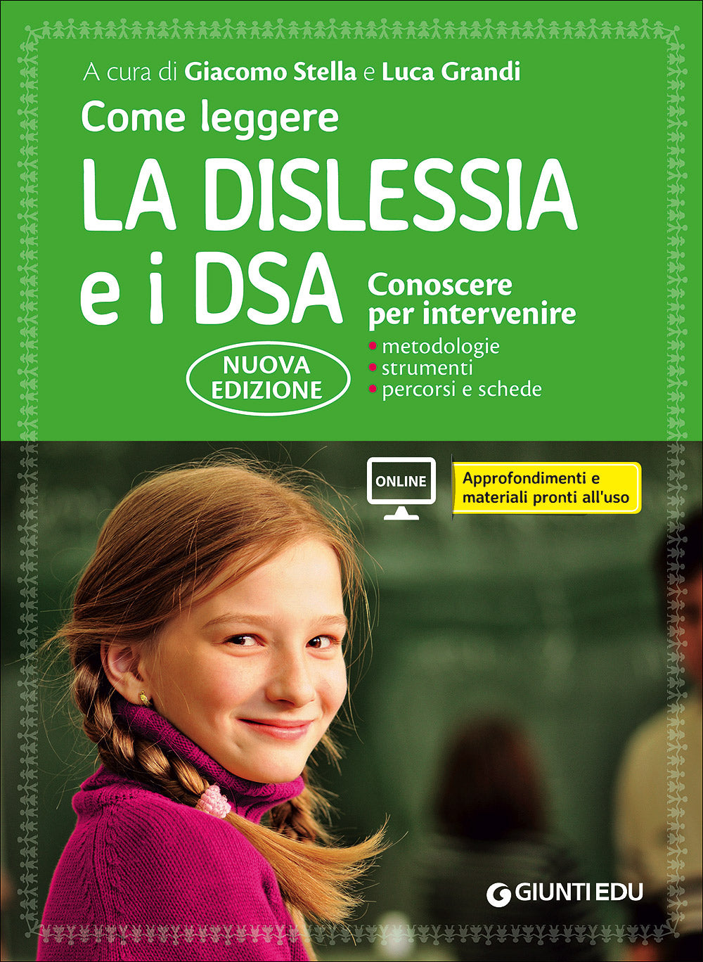 Come leggere la dislessia e i DSA. Guida con workbook + espansioni online