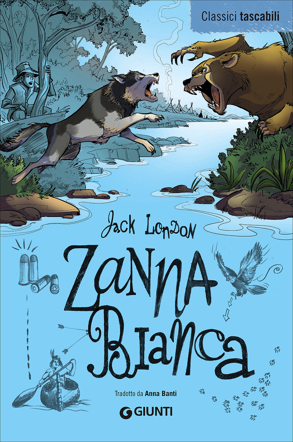 Zanna Bianca. Tradotto da Anna Banti
