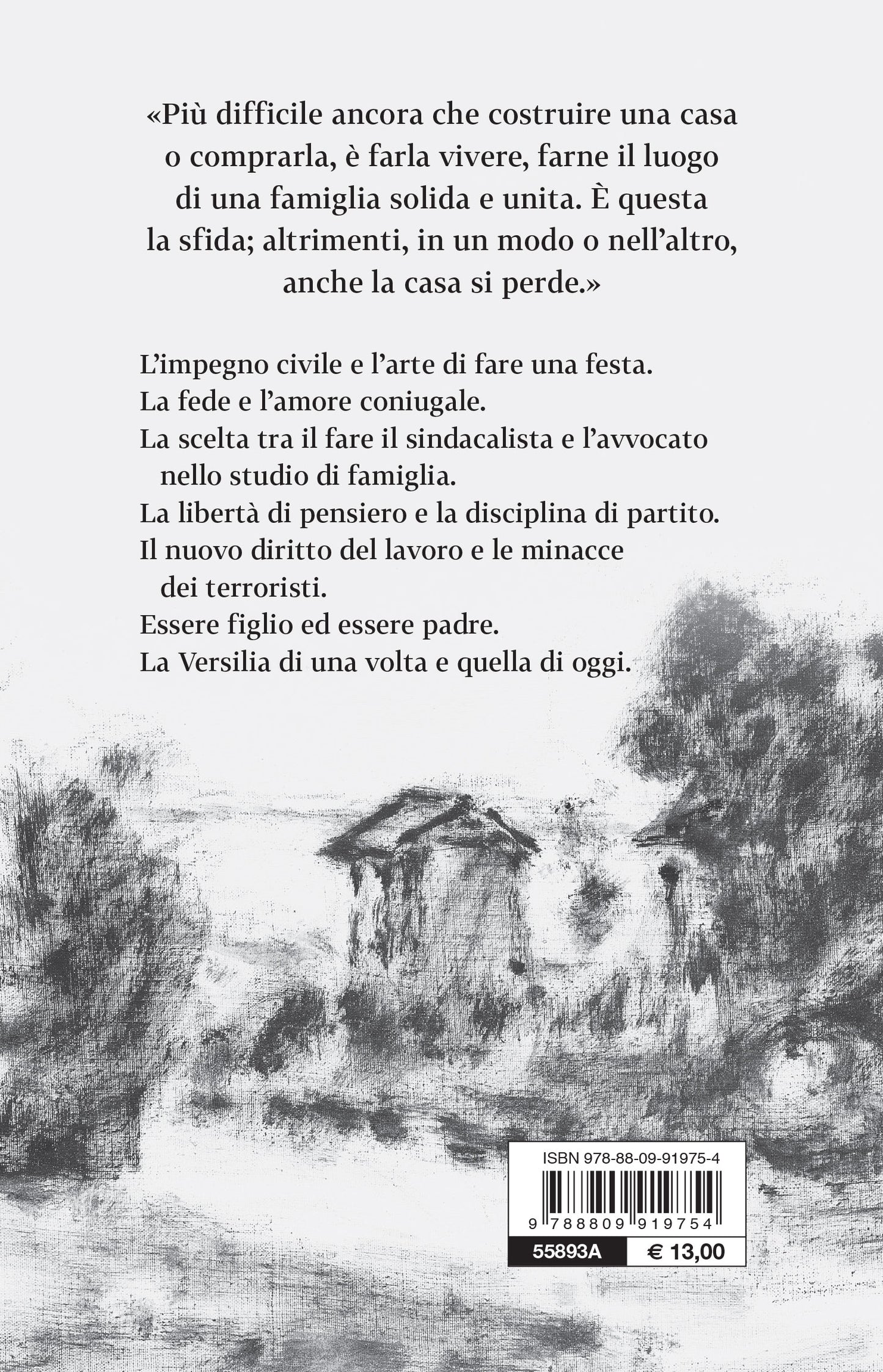 La casa nella pineta. Storia di una famiglia borghese del Novecento