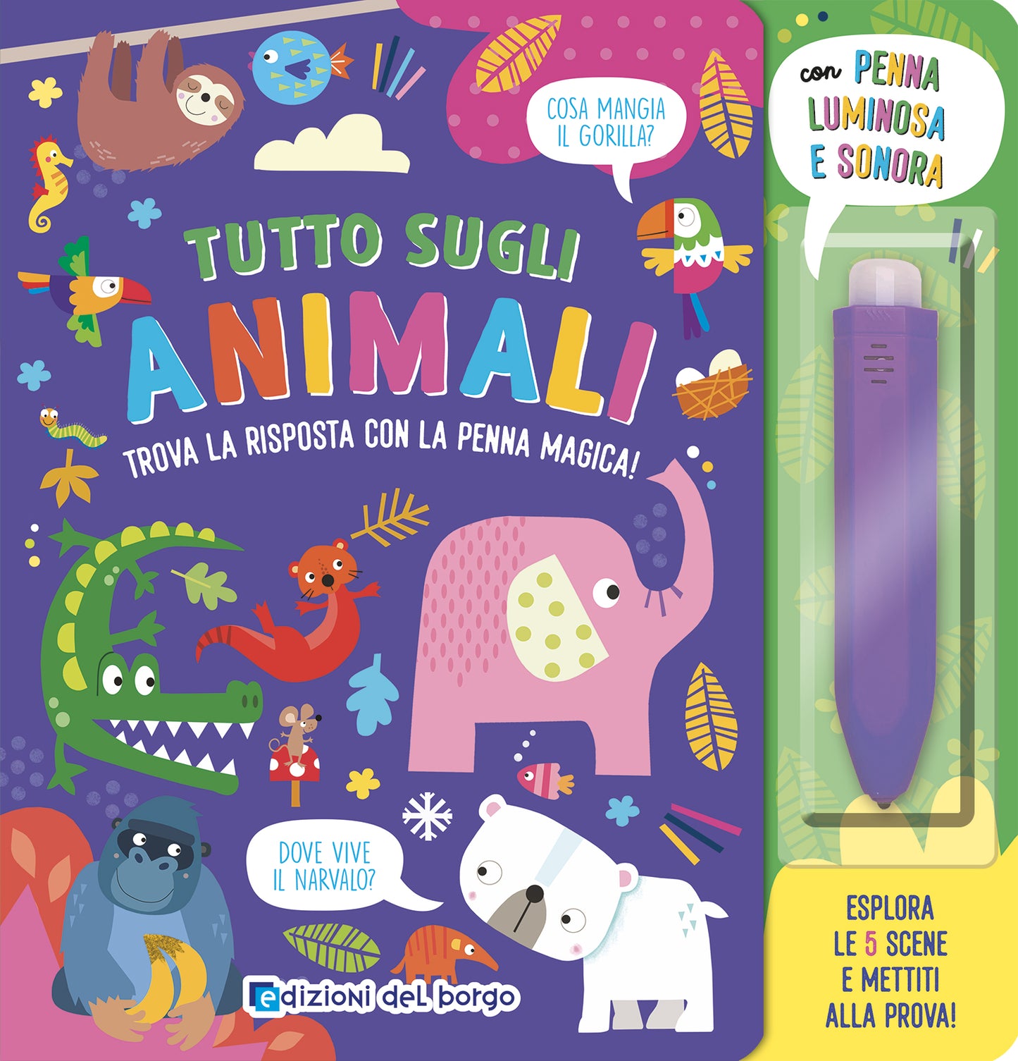 Tutto sugli animali. Trova la risposta con la penna magica